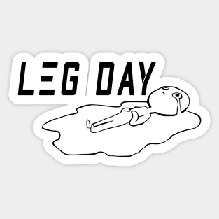 Leg Day / gym  / workout / exercise Sticker